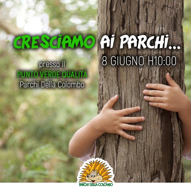 CRESCIAMO AI PARCHI